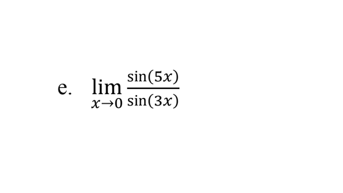 sin(5x)
е. lim
х--0 sin(3x)
