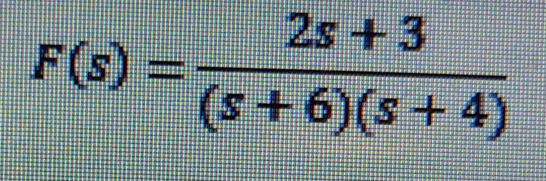 2s+3
F(s).
(s+6)(s+4)
