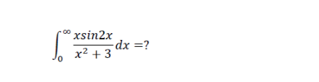 xsin2x
-dx =?
x² + 3
