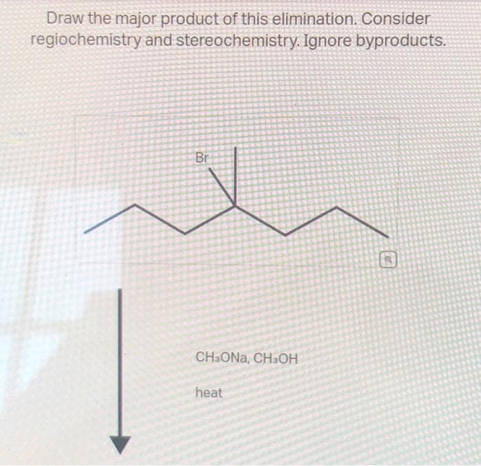 Draw the major product of this elimination. Consider
regiochemistry and stereochemistry. Ignore byproducts.
Br
CH3ONA, CH³OH
heat