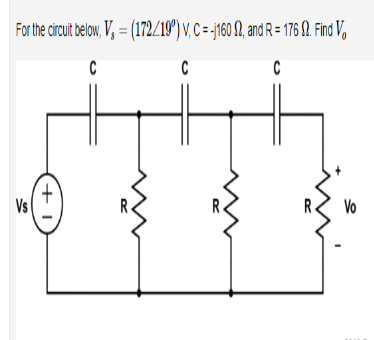 For the circuit below, V, (172/19°) V, C = -j160 92, and R = 1762. Find V₁
C
C
C
Vs
+1
Vo