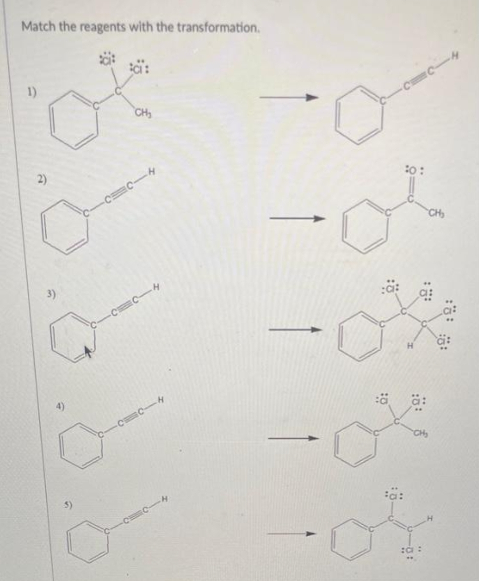 Match the reagents with the transformation.
1)
2)
5)
ici:
CH₂
1114
114
:0:
o
ä:
CH₂
CH₂