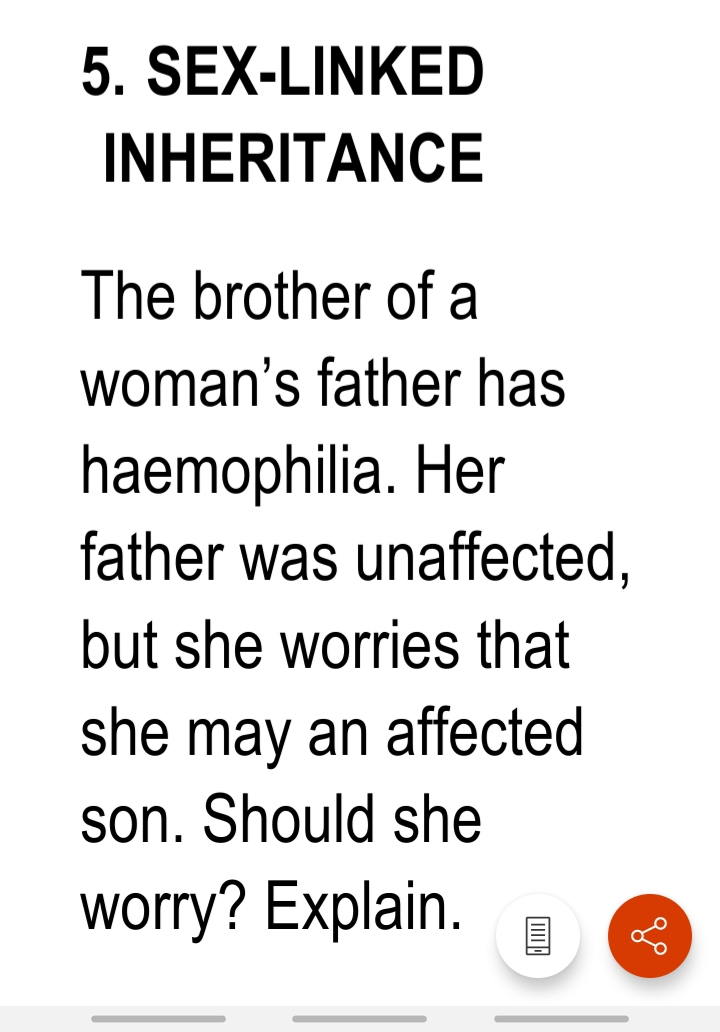 5. SEX-LINKED
INHERITANCE
The brother of a
womon'o fothor be
