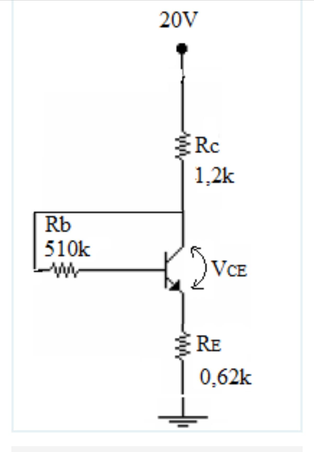 20V
Rc
1,2k
Rb
510k
W-
VCE
RE
0,62k
