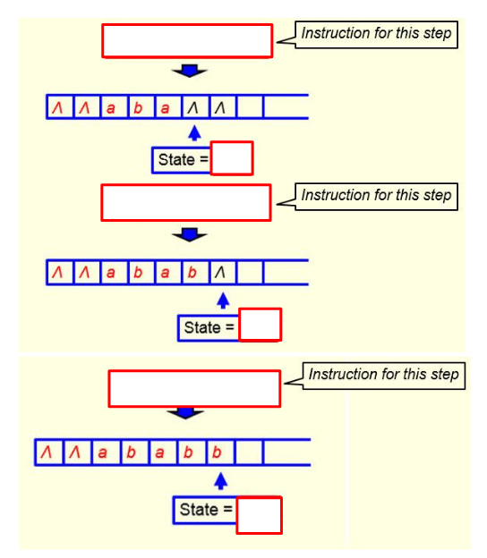 Instruction for this step
^^abaAA
State=
Instruction for this step
^^abab
State=
AAababb
State=
Instruction for this step