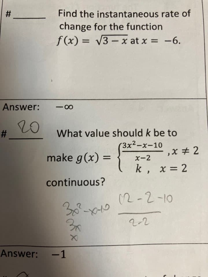 #3
Find the instantaneous rate of
change for the function
f(x) = V3 – x at x =
-6.
