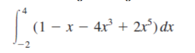 La-x-48²
(1 − x − 4x³ + 2x³) dx
-2