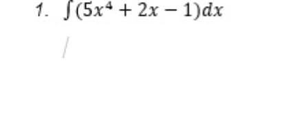 1. J(5x4 + 2х - 1)dx
