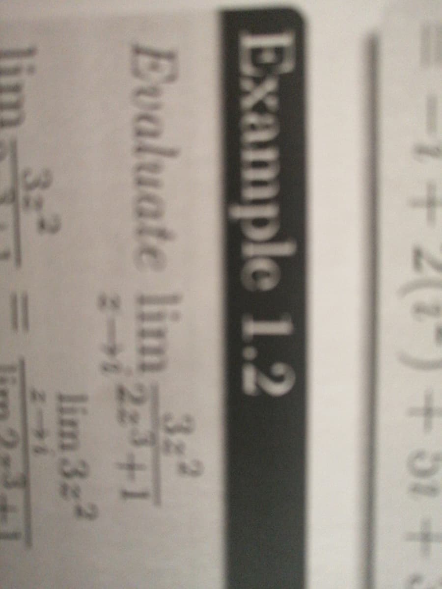 )+ 5i +
Example 1.2
Evaluate lim+1
322
lim 3z2
323
