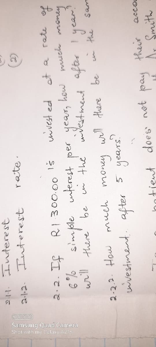 2.2. If
RI 300.00
wivest ed
et a
rete
6 7% simple uterest how much money
in the
of
per year,
there
wivestment after 'year!
be
san
2-2.2. How much money will there be
5 years
he
wvestment. after
