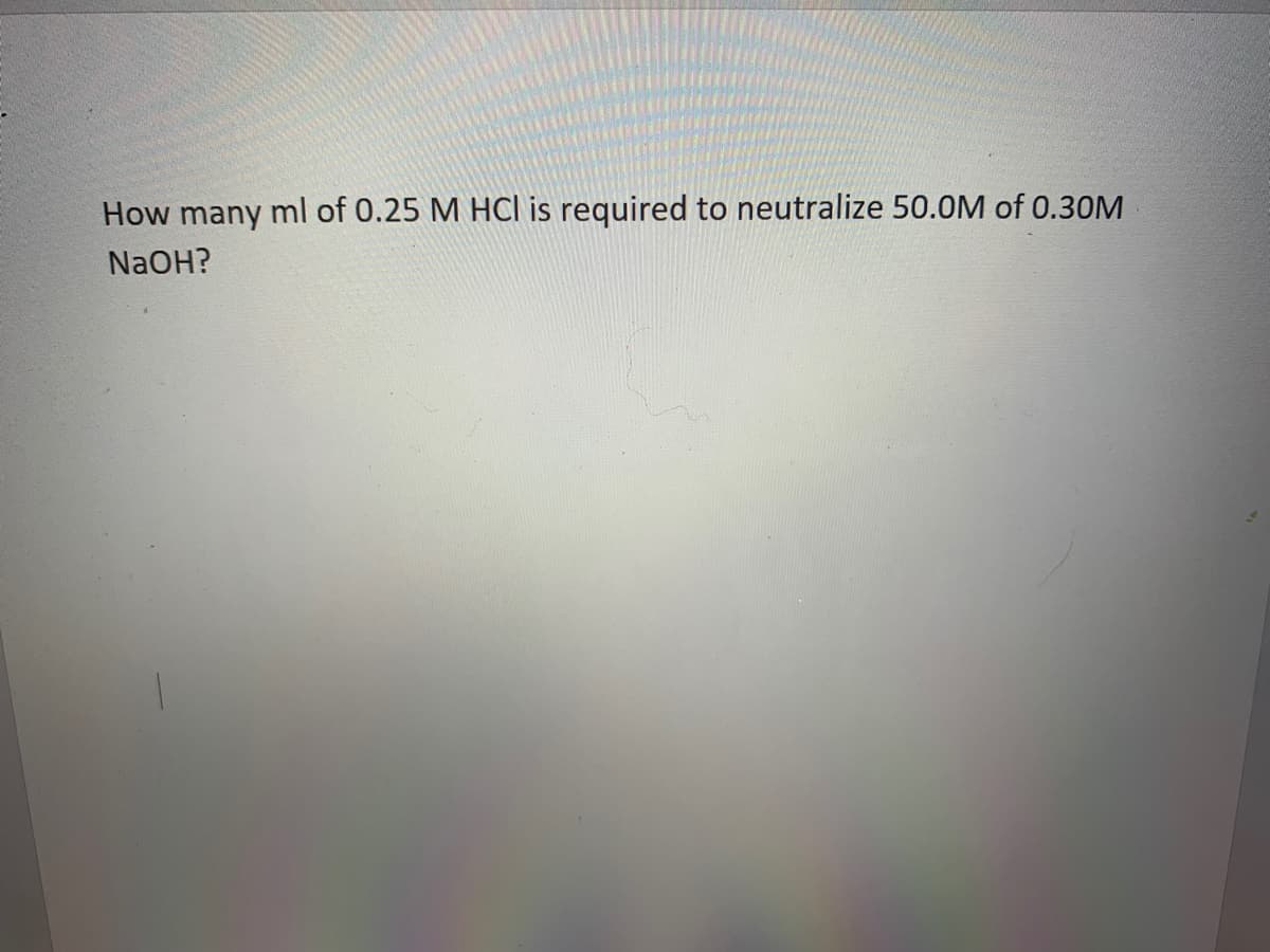 **Neutralization Calculation: Determining the Volume of HCl Needed to Neutralize NaOH**

**Problem Statement:**
How many milliliters (ml) of 0.25 M HCl is required to neutralize 50.0 ml of 0.30 M NaOH?

**Detailed Explanation:**
To solve this problem, you need to use the concept of neutralization in chemistry. Neutralization occurs when an acid and a base react to form water and a salt. The number of moles of H\(^+\) ions from the acid will equal the number of moles of OH\(^-\) ions from the base.

The relationship between the concentrations and volumes of the acid and base can be given by the formula:
\[ \text{M}_1 \cdot \text{V}_1 = \text{M}_2 \cdot \text{V}_2 \]
where:
- \( \text{M}_1 \) is the molarity of the acid (HCl)
- \( \text{V}_1 \) is the volume of the acid
- \( \text{M}_2 \) is the molarity of the base (NaOH)
- \( \text{V}_2 \) is the volume of the base

**Given:**
- \( \text{M}_1 = 0.25 \) M
- \( \text{M}_2 = 0.30 \) M
- \( \text{V}_2 = 50.0 \) ml

**Calculation:**
\[ 0.25 \, \text{M} \times \text{V}_1 = 0.30 \, \text{M} \times 50.0 \, \text{ml} \]
\[ \text{V}_1 = \frac{0.30 \, \text{M} \times 50.0 \, \text{ml}}{0.25 \, \text{M}} \]
\[ \text{V}_1 = \frac{15}{0.25} \]
\[ \text{V}_1 = 60 \, \text{ml} \]

**Conclusion:**
You would need 60.0 ml of 0.25 M HCl to neutralize 50.0 ml of 0.30 M NaOH.