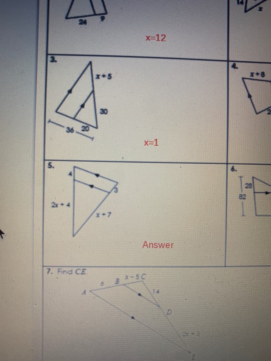 x-12
x-1
28
x+7
Answer
7. Find CE
