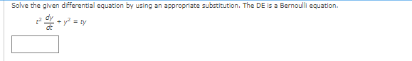 Solve the given differential equation by using an appropriate substitution. The DE is a Bernoulli equation.
20x + y² = ty