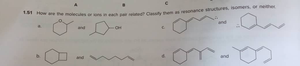 B
C
a.
and
and
OH
C.
and
d.
and
b.
