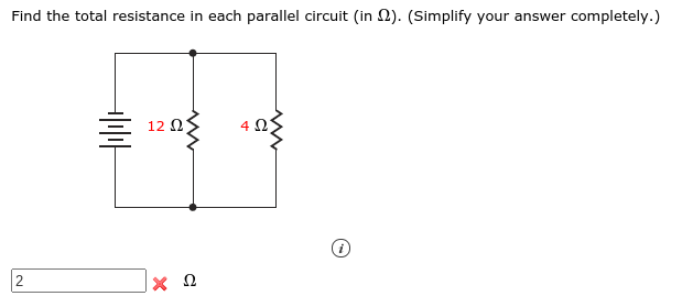 Find the total resistance in each parallel circuit (in N). (Simplify your answer completely.)
12
4.
