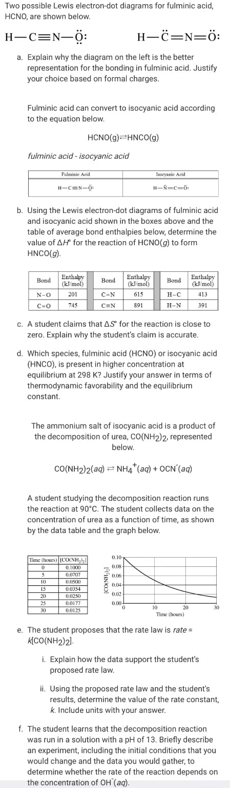 Two possible Lewis electron-dot diagrams for fulminic acid,
