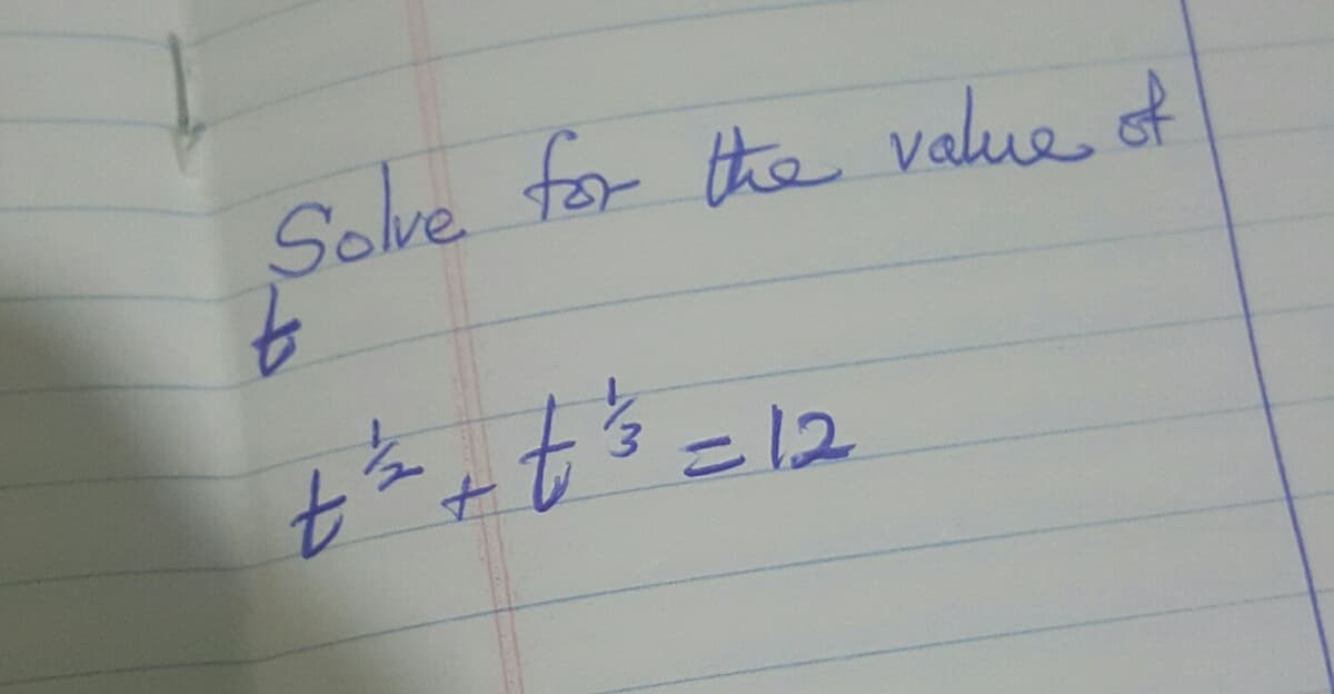 Solve for the value of
=12
