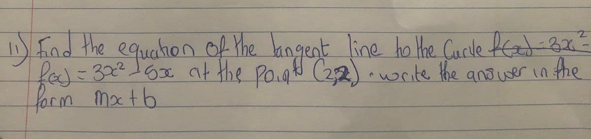 had the equetion of the langent line ho Hhe Cacle Acad-ba"
quation of Yhe langent line ho the Cucle fead 3
andwer in the
Lal=30216 at the Pog (22) write the
fr
farm Matb
