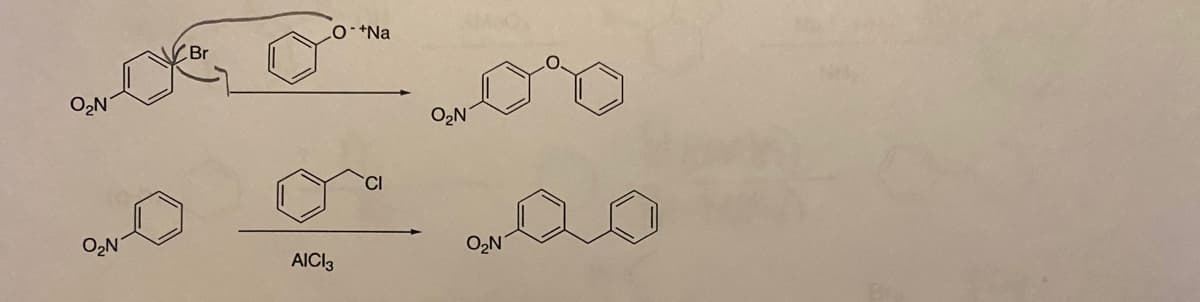 O₂N
O₂N
Br
₂0
O +Na
AICI3
O₂N
O₂N