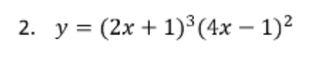 у%3 (2х + 1)?(4х — 1)2
