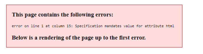 This page contains the following errors:
error on line 1 at column 15: Specification mandates value for attribute html
Below is a rendering of the page up to the first error.