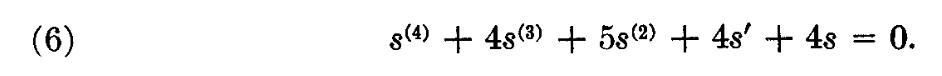 (6)
s(4) + 48(³) + 5s(2) + 4s' + 4s = 0.