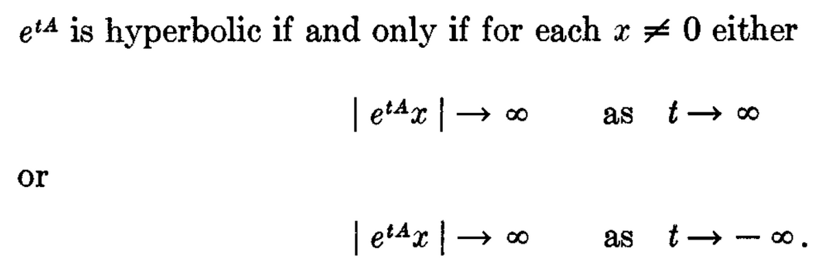 eta is hyperbolic if and only if for each x 0 either
letAxl
or
| et 4 x | → ∞
as
t
as t-