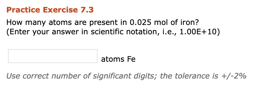 How many atoms are present in 0.025 mol of iron?
(Enter your answer in scientific notation, i.e., 1.00E+10)
