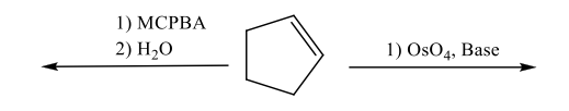 1) МСРВА
2) H,0
1) OsO4, Base
