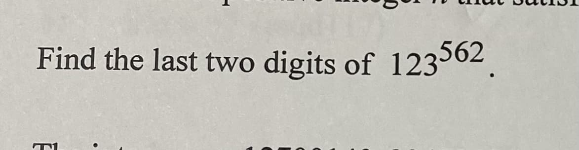 Find the last two digits of 123562
וח