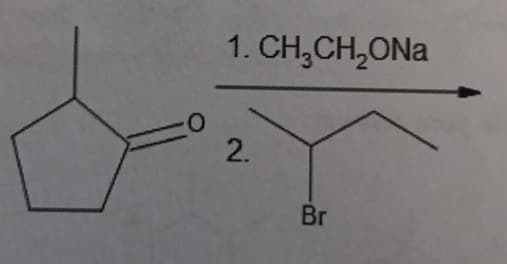 O
1. CH,CH,ONa
2.
Br