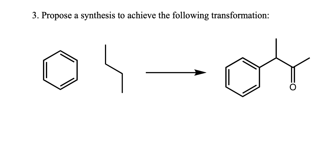 3. Propose a synthesis to achieve the following transformation:
01-04