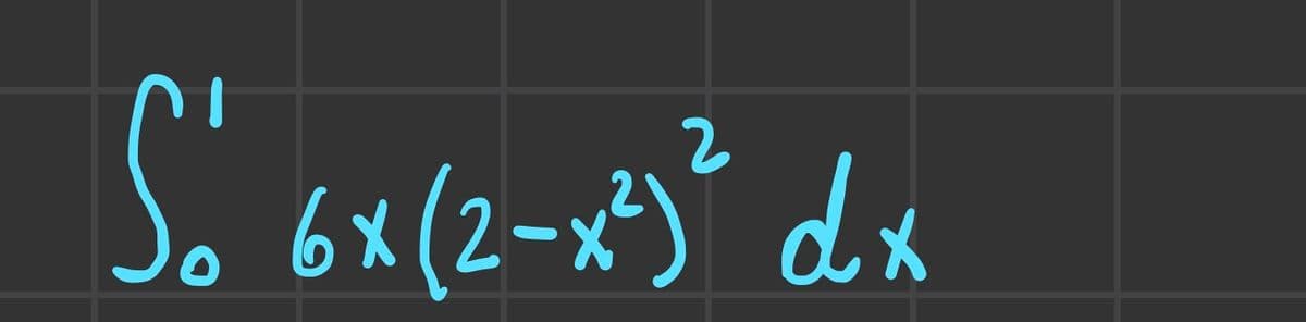 Só 6x(2-x²)² dx