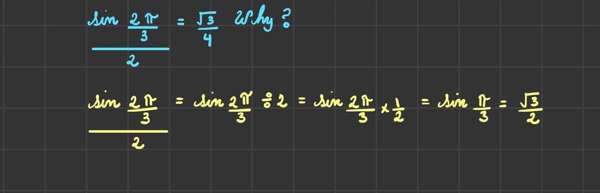 Sin 2 P
2+
3
2
sin 217
5/m
2
= √3 Why ?
4
.: 1
= Sin 21 ÷ 2 = Sin 21² x 12
= sin 1 = √3
長