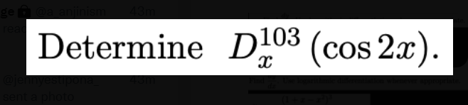 ge
Determine D103 (cos 2x).
@jen
sent a photo
