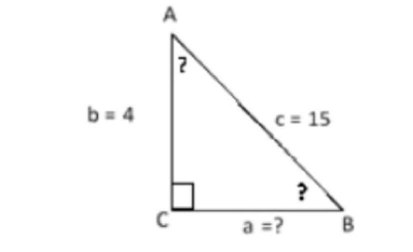 A
b= 4
c = 15
a =?
B.
