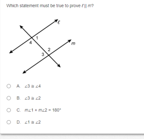 Which statement must be true to prove ?|| m?
m.
O A. 43 a 44
O B. 23 = 2
O C. mz1 + mz2 = 180°
D. 21 2 2
