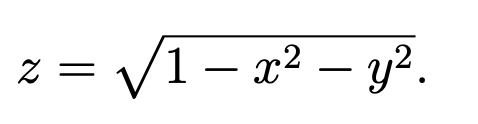 z = /1– x² – y².
