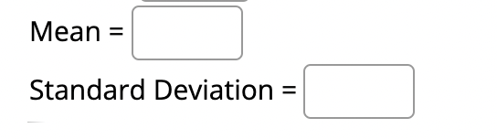 Мean -
Standard Deviation
II
