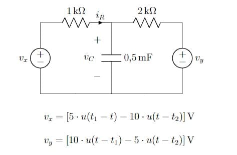 1 kN
2 k2
ir
0,5 mF
Vy
Vz = [5 · u(t1 – t) – 10 - u(t – t2)] V
Vy = [10 - u(t – t1) – 5 - u(t – t2)] V
|
(+)
