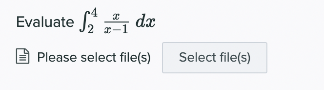 Evaluate J2 -
dx
x-1
Please select file(s)
Select file(s)
