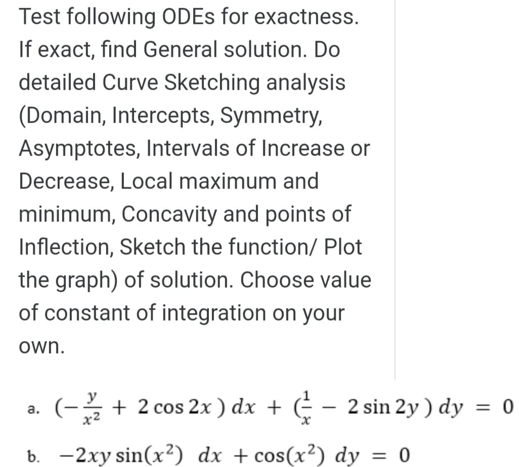 (- + 2 cos 2x ) dx + (- -
2 sin 2y ) dy =
x2
