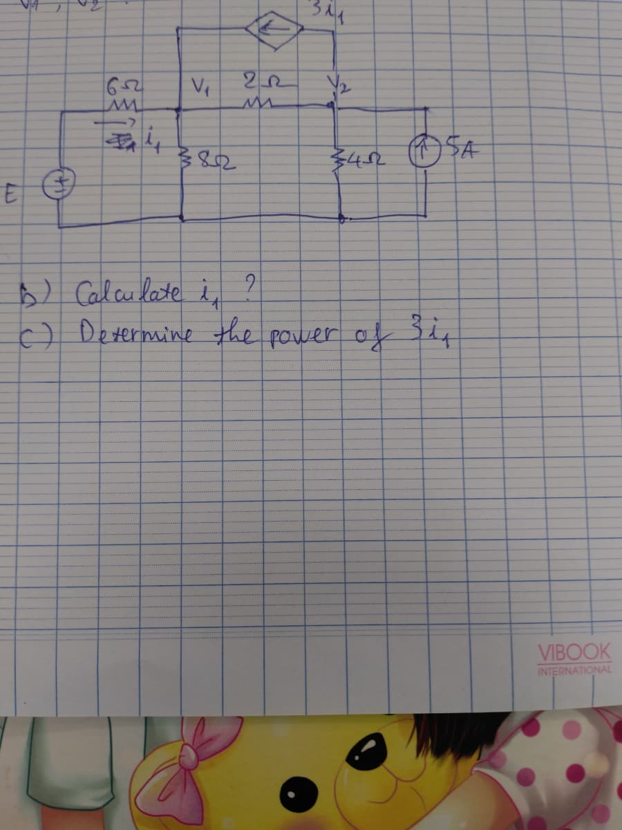 382
) Calcu date i, ?
) Determine the power of Sit
VIBOOK
INTERNATIONAL
