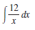 12
dx
