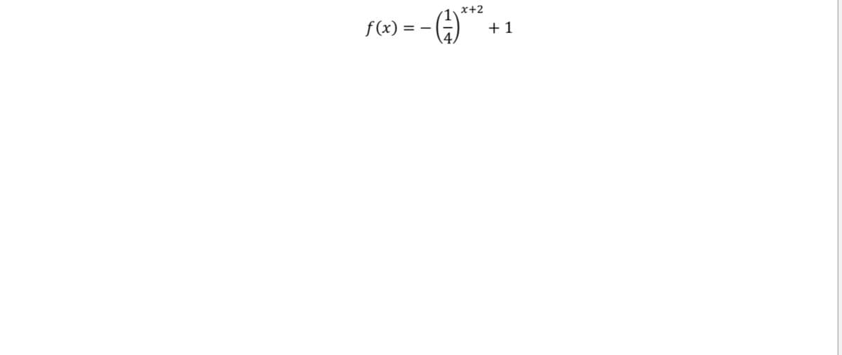 x+2
f(x) =
+1
