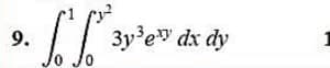 3y e" dx dy
o Jo
9.
