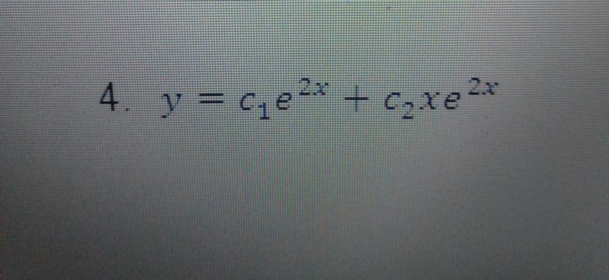 4. y = cqe2 + c,xe2*
