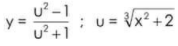 u? -1
y =
u? +1
: u= Vx? +2
