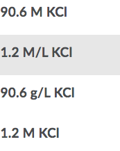 90.6 М КСІ
1.2 M/L KCI
90.6 g/L KCI
1.2 М КСI
