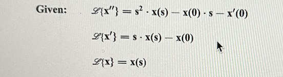 **Understanding Laplace Transforms in Differential Equations**

In the study of differential equations, the Laplace transform is often employed to transform differential equations into algebraic equations, which are simpler to solve. Here we consider the Laplace transforms of derivatives of a function \( x(t) \).

### Laplace Transform of Derivatives

**Given:**

1. **Second Derivative:**  
   \[
   \mathcal{L}\{x''\} = s^2 \cdot x(s) - x(0) \cdot s - x'(0)
   \]
   This formula represents the Laplace transform of the second derivative of \( x(t) \). Here, \( x'' \) denotes the second derivative of \( x \) with respect to \( t \). \( s \) is a complex frequency parameter, \( x(s) \) is the Laplace transform of the function \( x(t) \), \( x(0) \) is the initial value of \( x \) at \( t = 0 \), and \( x'(0) \) is the initial value of the first derivative of \( x \).

2. **First Derivative:**
    \[
    \mathcal{L}\{x'\} = s \cdot x(s) - x(0)
    \]
    This represents the Laplace transform of the first derivative of \( x(t) \). Similar to the second derivative formula, \( s \) is the complex frequency parameter, \( x(s) \) is the Laplace transform of \( x(t) \), and \( x(0) \) is the initial value of \( x \).

3. **Original Function:**
    \[
    \mathcal{L}\{x\} = x(s)
    \]
    This simple expression states that the Laplace transform of the function \( x(t) \) is \( x(s) \).

By utilizing these transformations, solving differential equations can be converted into solving algebraic equations, which are generally easier to manage. The initial conditions \( x(0) \) and \( x'(0) \) play a crucial role in these transformed equations.

For more detailed explanations and examples, visit our Differential Equations section on our educational website.